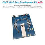 400G OSFP Test Development Kit Module Compliance Board MCB